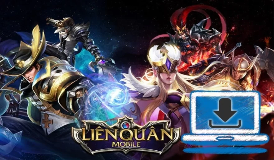 Hướng dẫn cách tải và cài đặt game liên quân trên máy tính